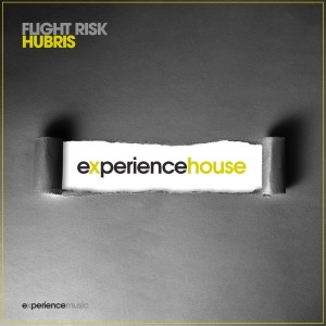 (Experience House) Hubris - Flight RiskEp 07