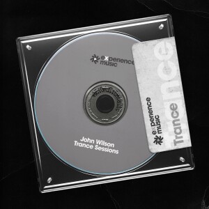 (Experience Trance) John Wilson - Trance Sessions Ep 159