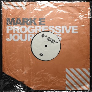 (Experience House) Mark E - Progressive Journey Ep 012