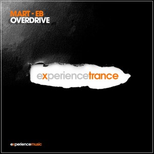 (Experience Trance) Mart EB - Overdrive Ep 013 (Ian Murphy Guestmix)