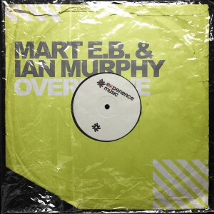 (Experience Trance) Mart EB & Ian Murphy - Overdrive Ep 022 (Tally Guestmix)
