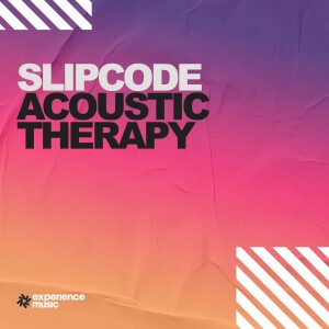 (Experience Trance) Slipcode - Acoustic Therapy Ep 04