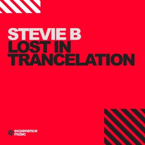 (Experience Trance) StevieB - Lost In Trancelation Ep 03