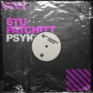 (Experience Trance) Stu Patchitt - Psyko (August 2023)