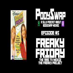 Episode #5: Freaky Friday (1995)