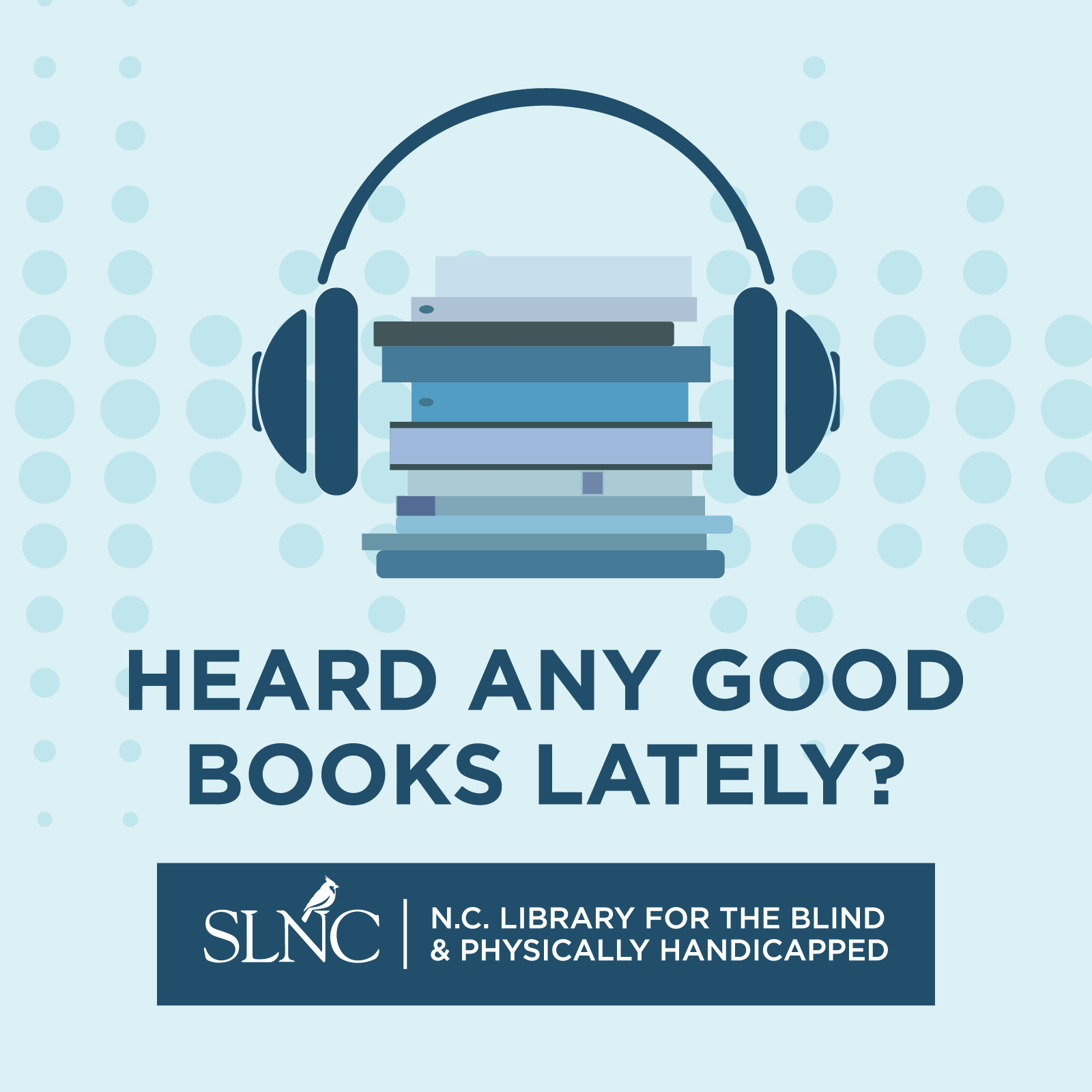 Heard Any Good Books Lately?
