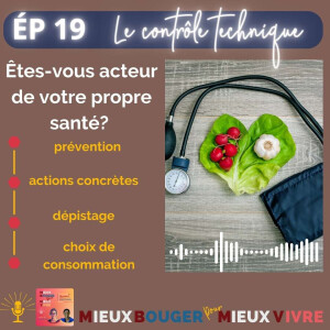 19. Conrôle technique : êtes-vous acteur de votre propre santé?