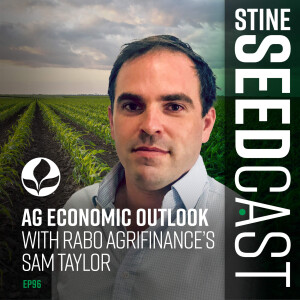 Ag Economic Outlook with Rabo AgriFinance’s Sam Taylor