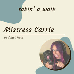 Promo for upcoming episode with DJ and Podcaster Mistress Carrie