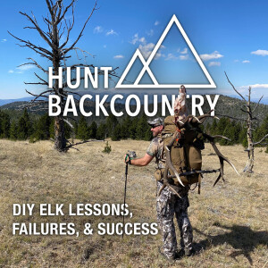 504 | DIY Elk Lessons, Failures & Success (A Listener Story)