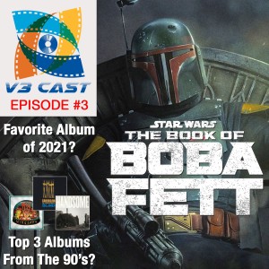 The Book of Boba Fett, Top 3 albums from the 90‘s and top album pick of 2021