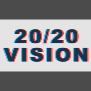 20/20 Vision