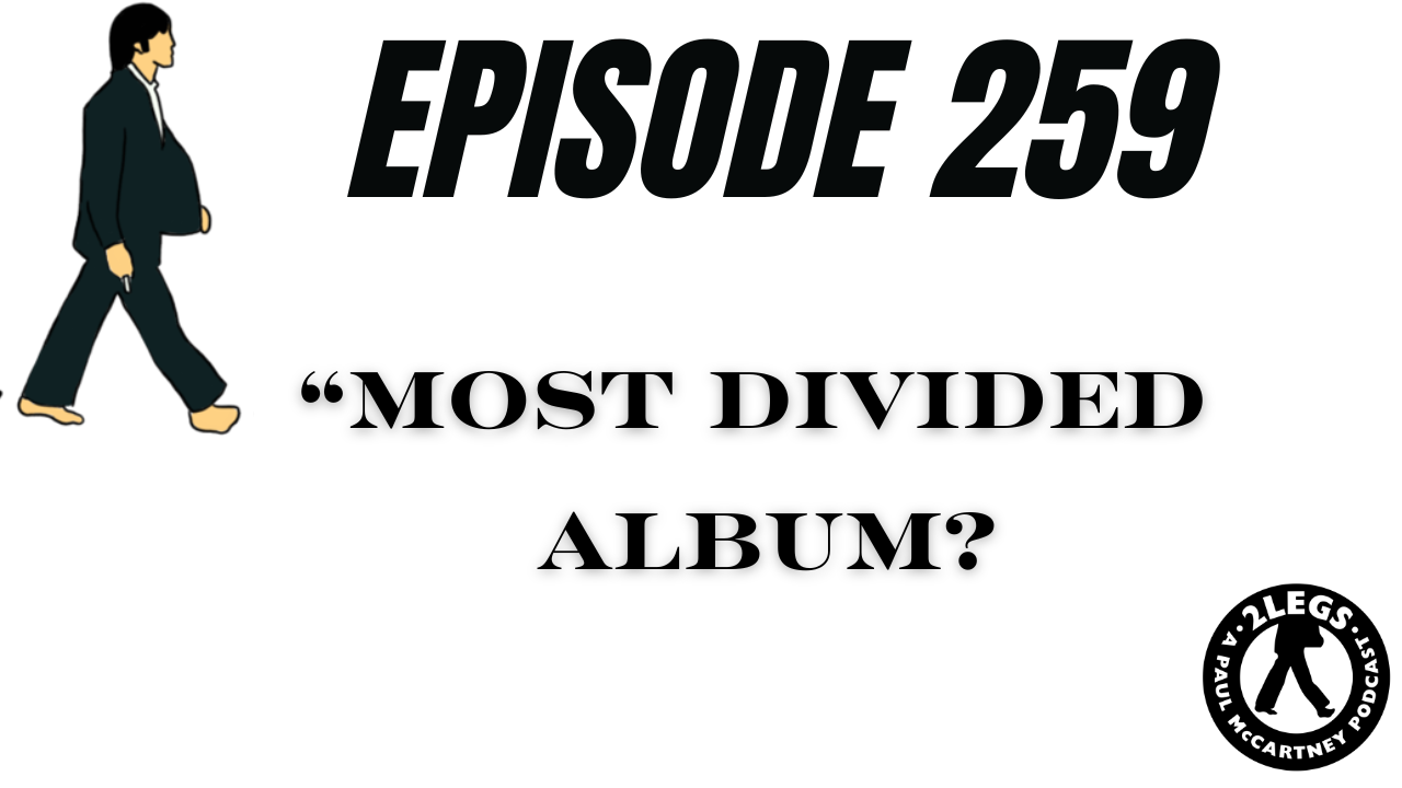 cover of episode Episode 259: Most Divided Album?