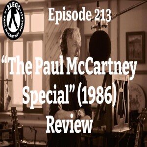 Episode 213:  ”The Paul McCartney Special” (1986) (Review)