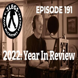 Episode 191: 2022 Year In Review