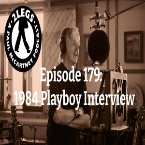 Episode 179: The 1984 Playboy Interview