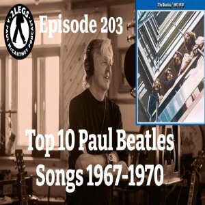 Episode 203: ”Top 10 Paul Songs 1967-70”