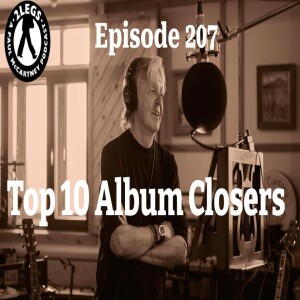 Episode 207: ”Top 10 Album Closers”