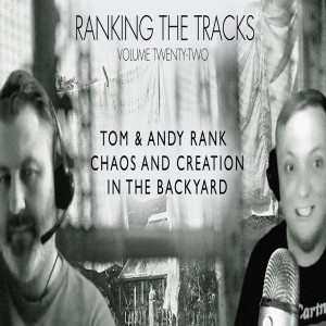 Ranking The Tracks Volume 22! (Chaos and Creation In The Backyard, 2005)