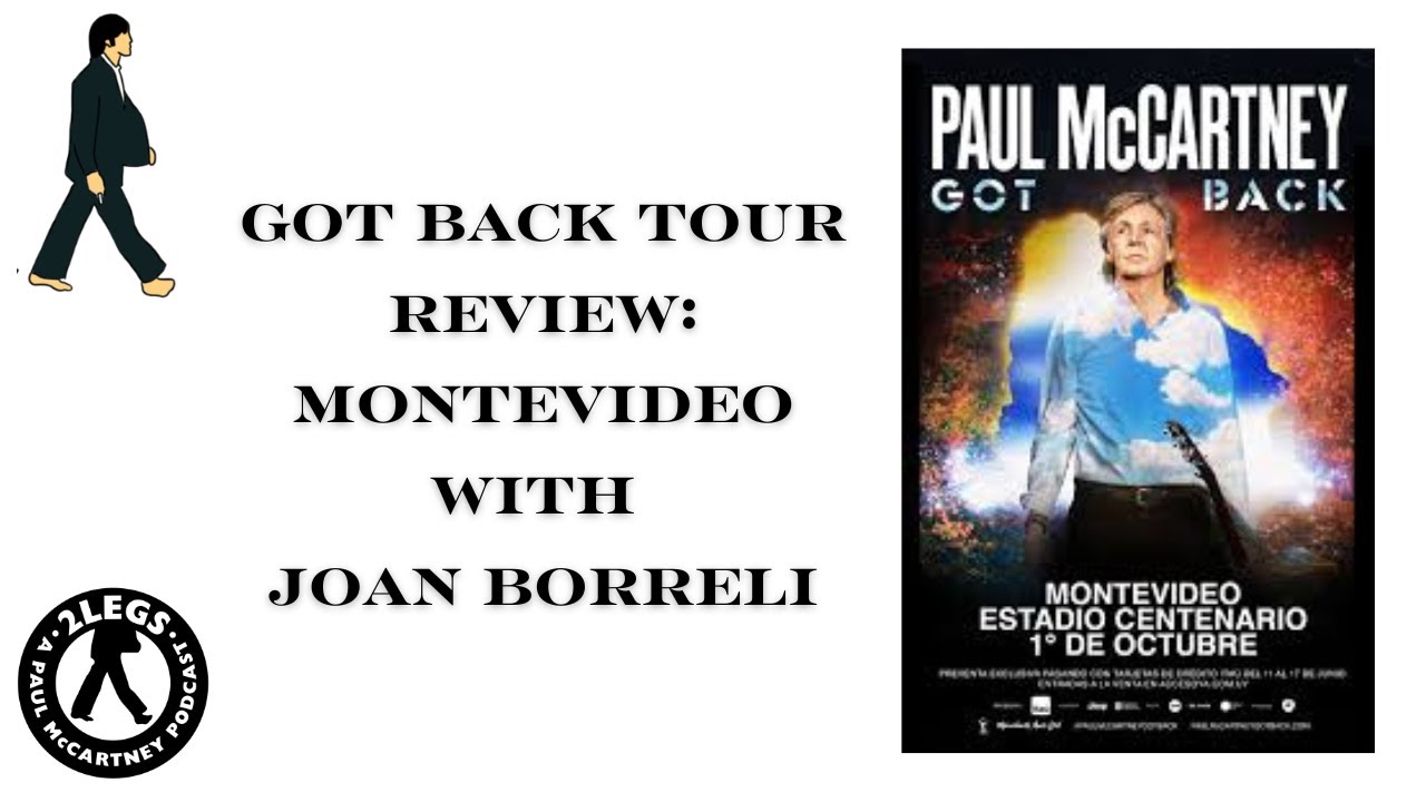 Bonus Episode!  GOT BACK Tour Review | Montevideo | Joan Borreli