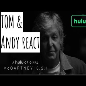 Episode 135: ”McCartney 3, 2, 1” REACTION