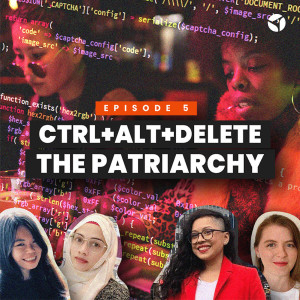 Ctrl + Alt + Delete The Patriarchy