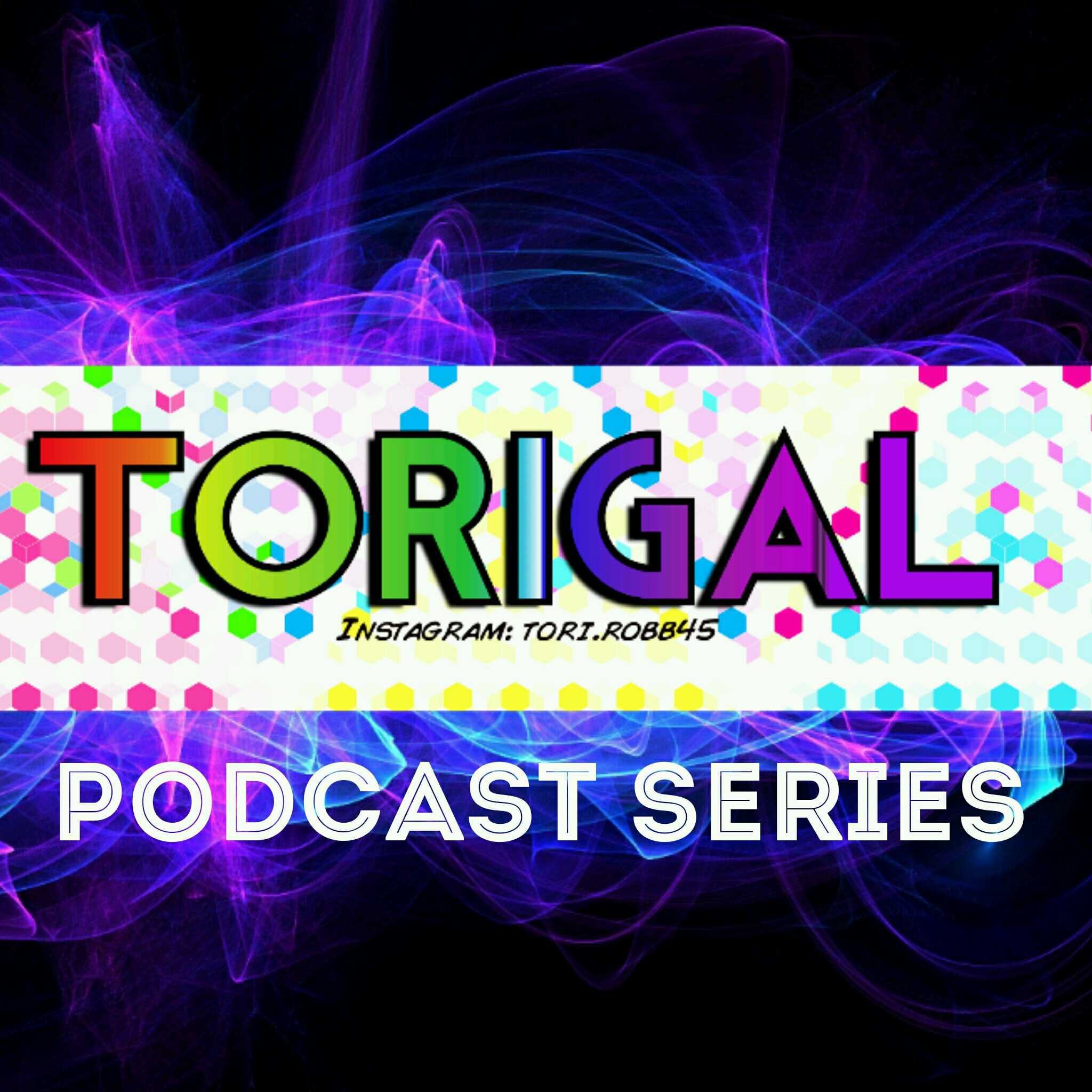 TORIGAL PODCAST SERIES: EP3