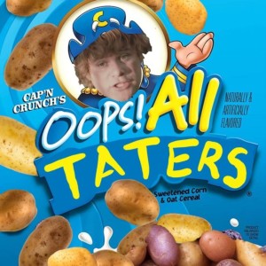 Episode 4: Oops, All Taters!
