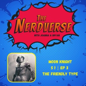Moon Knight: Episode 3 - The Friendly Type