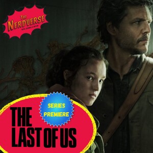 ’The Last of Us’ - Series Premiere