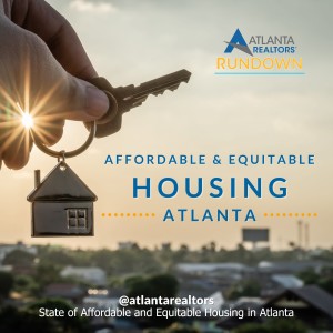 State of Affordable & Equitable Housing in Atlanta - Vic Collins, Dennis Santiago & Shanda Laws
