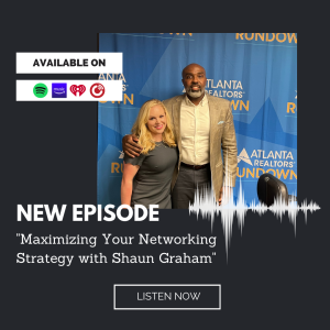 Maximizing Your Networking Strategy with Guest Shaun Graham - Host Kate Wright