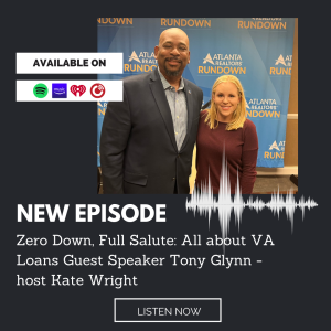 Zero Down, Full Salute: All about VA Loans with Special Guest Tony Glynn