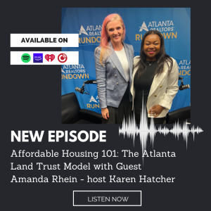 Affordable Housing 101: The Atlanta Land Trust Model With Guest Amanda Rhein