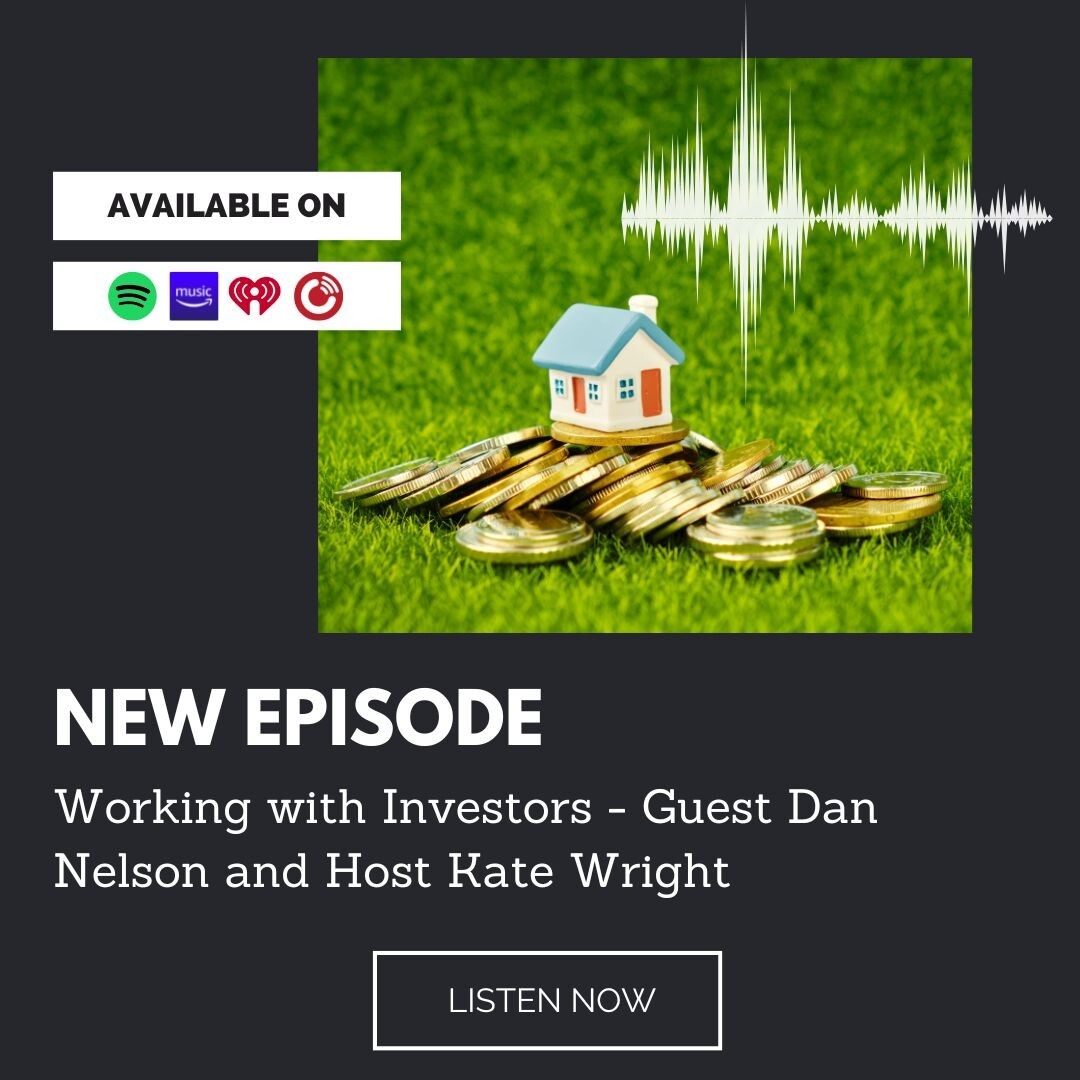 Working with Investors in Atlanta. - Our host Kate Wright interviews Dan Nelson