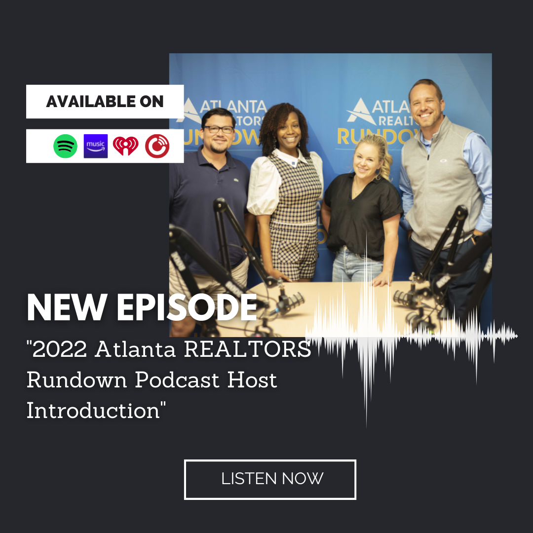 Atlanta REALTORS Rundown Podcast Hosts Introductions