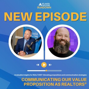 Communicating our Value Proposition as REALTORS® With Guest Ray Ellen