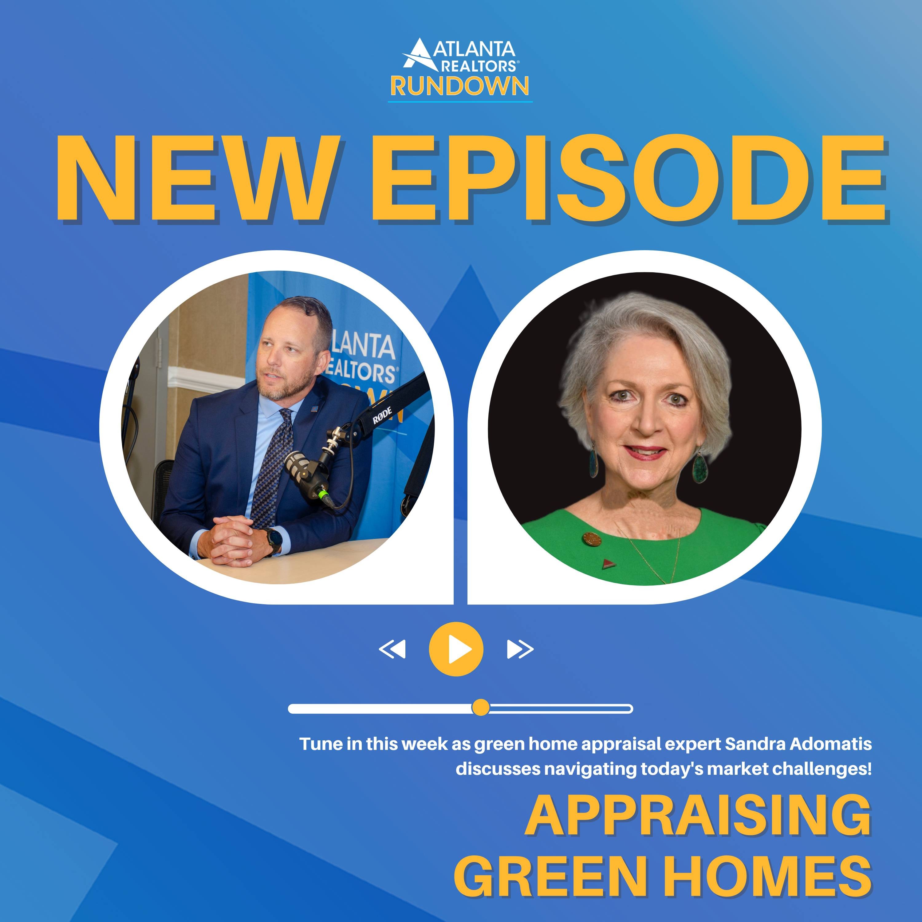 Appraising Green Homes with Guest Sandra Adomatis