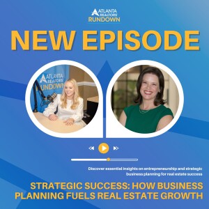 Strategic Success: How Business Planning Fuels Real Estate Growth with Guest Mary Beth Lake