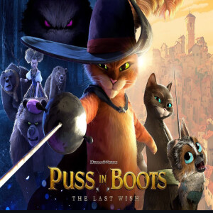 Codo Cinema Season 5 Episode 6: Puss in Boots the Last Wish