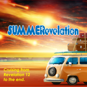 SummeRevelation 2 - The Beasts (Revelation 13)