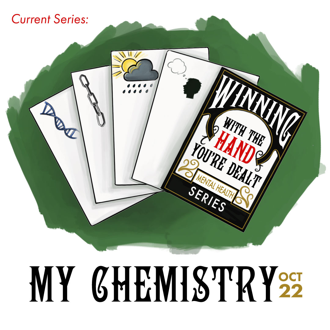 Winning with the Hand You're Dealt: My Chemistry