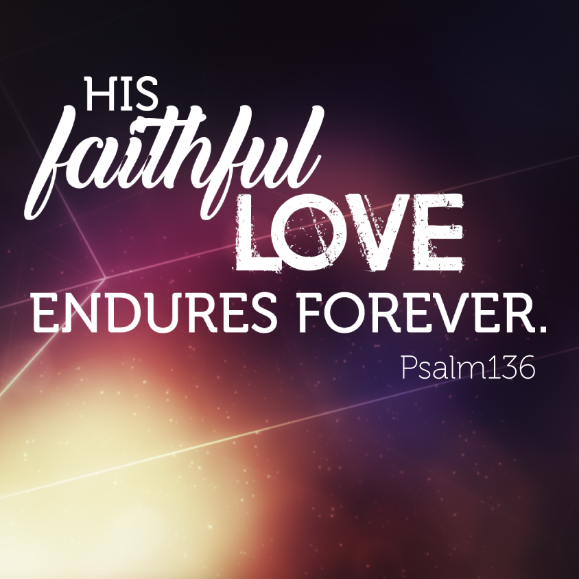 God's Love - Psalm 136
