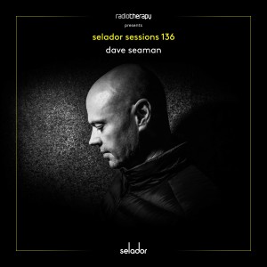 Dave Seaman Selador Sessions Ep136