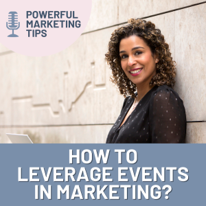 EP106: How to Leverage Events in Marketing? With Ruby Sweeney