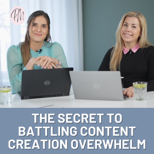 EP105: The Secret to Battling Content Creation Overwhelm