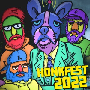 140 - Honkfest 2022 (S3 E7)