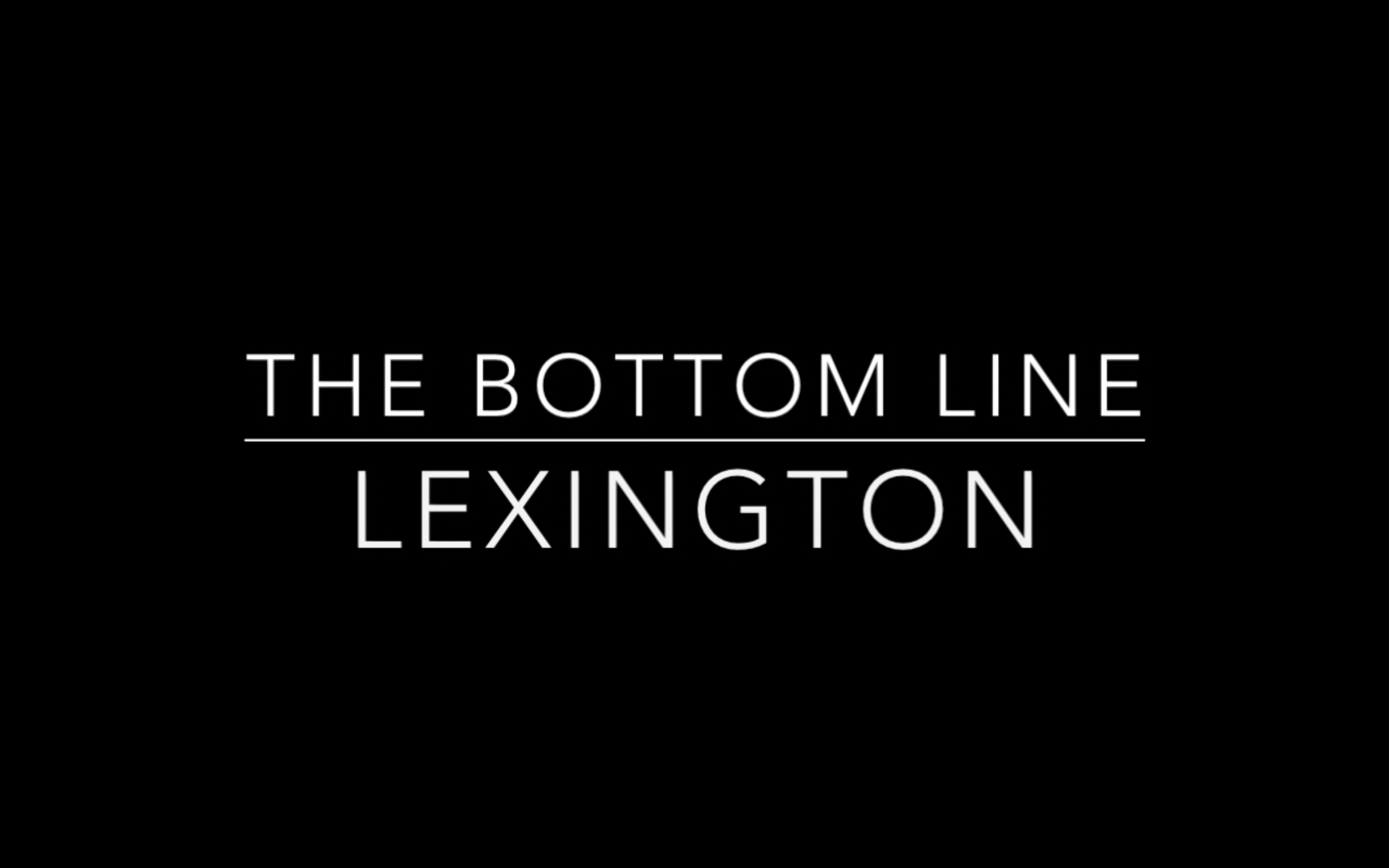 The Bottom Line: Lexington - May 30, 2017 Podcast