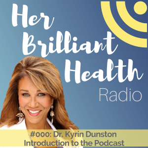 #000: Introduction with Dr. Kyrin Dunston