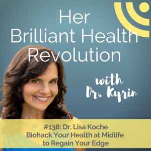 Biohack Your Health at Midlife  to Regain Your Edge